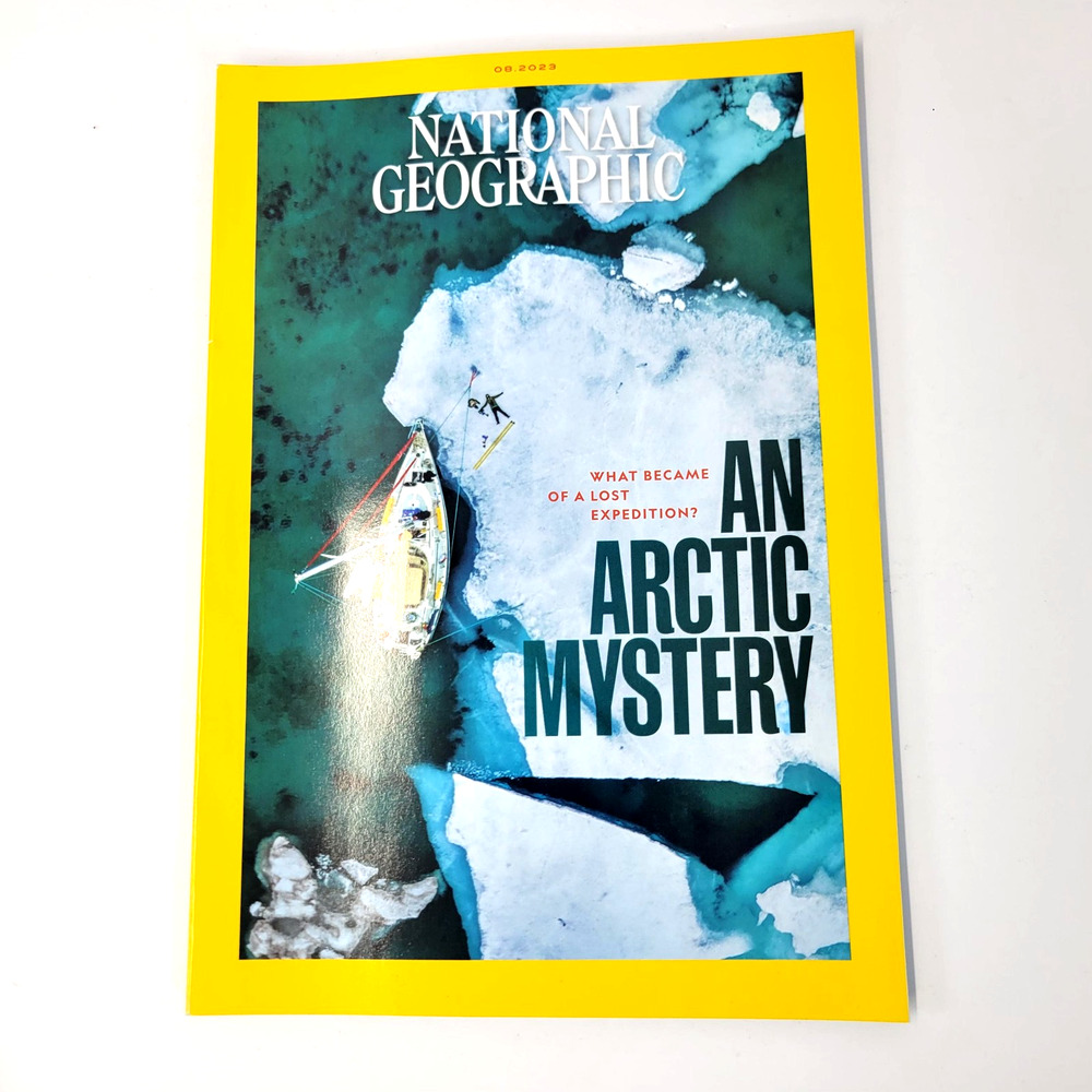 National Geographic Magazine August‎ 2023 An Arctic Mystery Back Issue Science